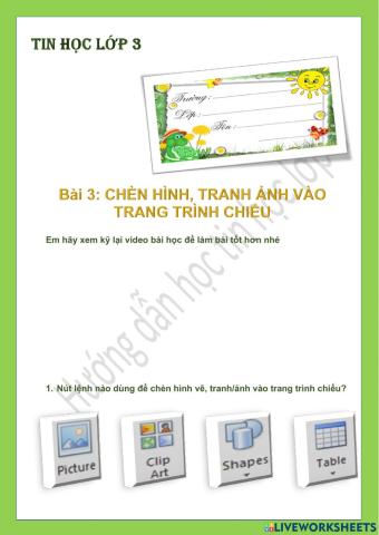 Tin học lớp 3-Tuần 26-Bài 3: Chèn hình, trnah ảnh vào trang trình chiếu