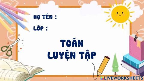 Luyện tập trang 48, 49