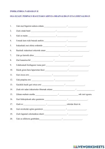 Aditza nahasian (indikatiboa ii)