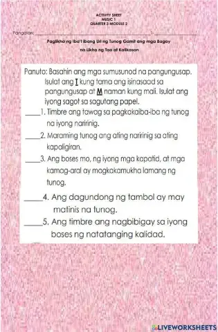 Paglikha ng Iba’t ibang Uri ng Tunog Gamit ang mga Bagay                                                na Likha ng Tao at Kalikasan