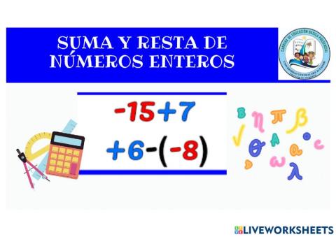 Sumas y Restas de números enteros