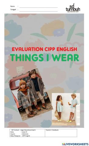 Evaluasi CIPP English Things I Wear-C