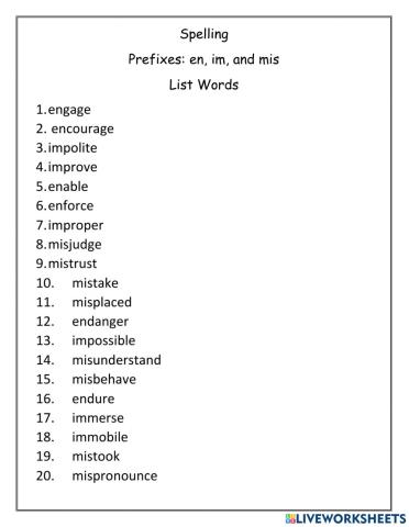 Prefixes: en, im and mis