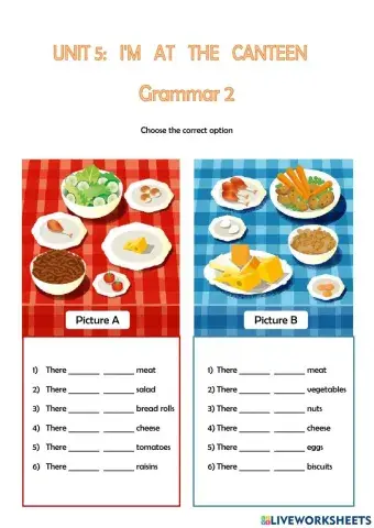 Grammar 2 - UNIT 5: I'm at the Canteen