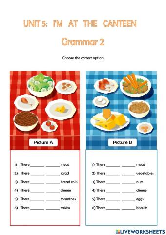 Grammar 2 - UNIT 5: I'm at the Canteen