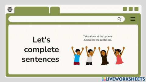 Let's complete sentences