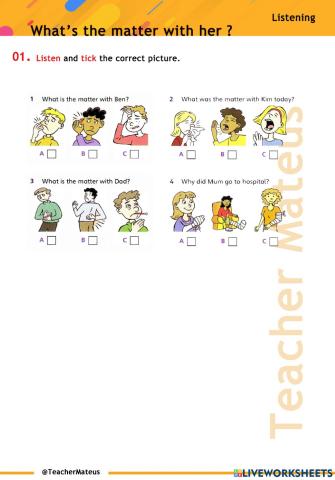 What's the matter with her ? - Listening