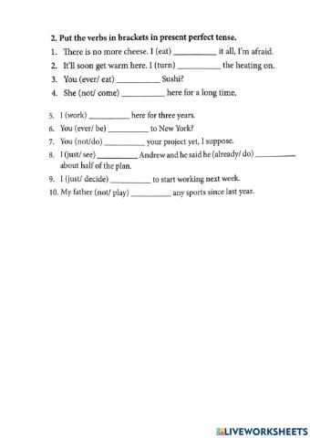 Present perfect yet already just