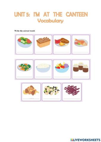 Unit 5: At the canteen VOCABULARY