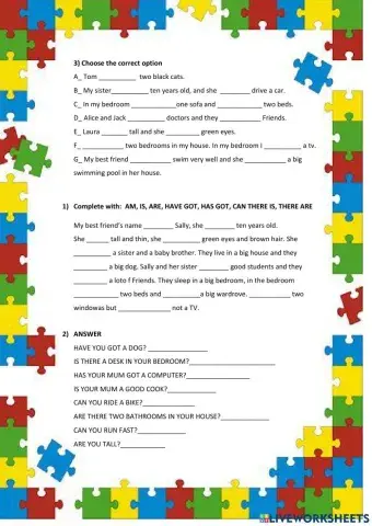 Can, verb to be,  have got, has got, there is, there are