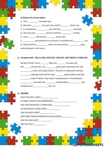 Can, verb to be,  have got, has got, there is, there are