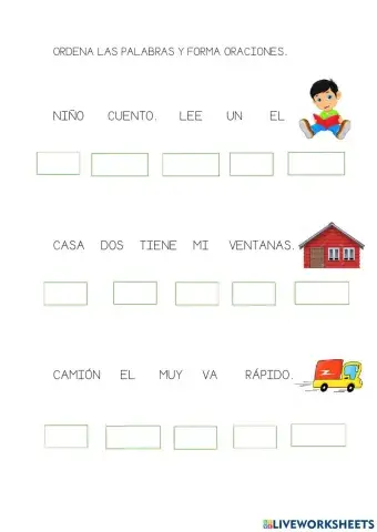 Ordena palabras y forma oraciones.