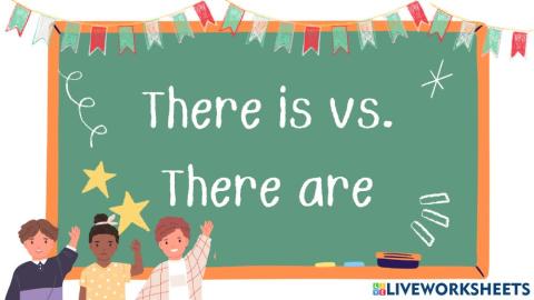 There is vs. There are