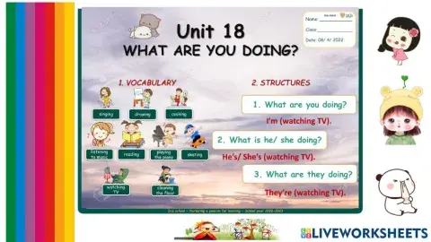 Unit 18: What are you doing?