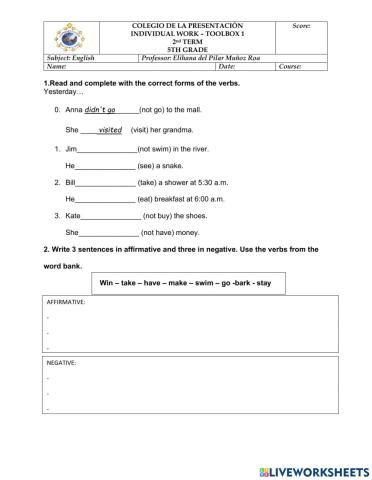 Past simple, affirmative and negative.