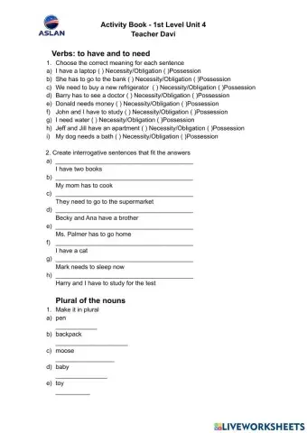 Verbs To have To need- Plural Nouns