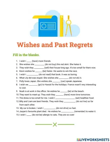 Wishes and Regrets