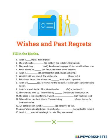 Wishes and Regrets