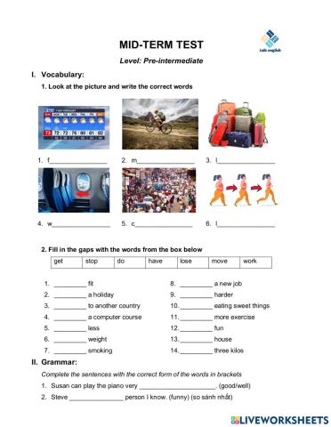 MID-TERM TEST Level: Pre-intermediate