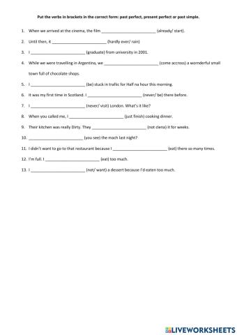 Past Perfect X Present Perfext X Past Simple