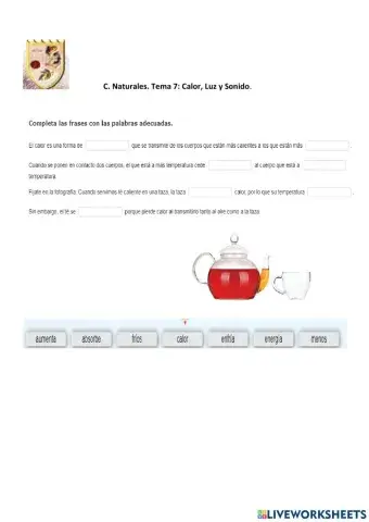 Calor, Luz y Sonido