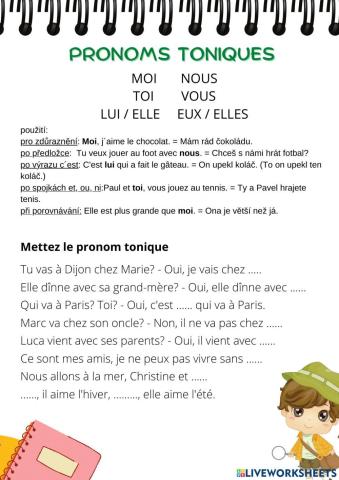 Pronoms tonique et venir