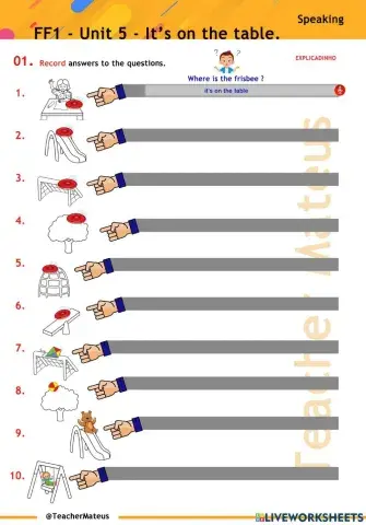 FF 1 - Unit 05 - It's on the table - Speaking