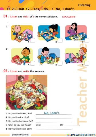 FF 2 - Unit 12 - Yes, I do. -  No, I don't. - Listening