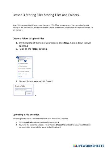 Lesson 3 Storing Files Storing Files and Folders.