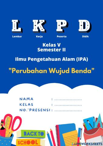 IPA KELAS V - Perubahan Wujud Benda