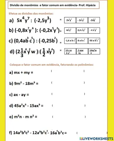 Divisão de monômios e fator comum em evidência