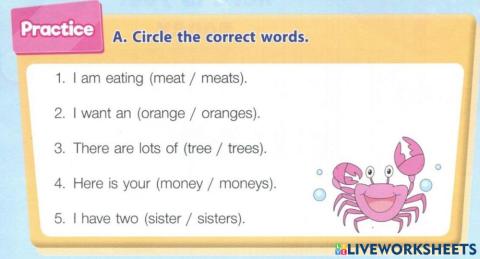 Circle the correct words.2