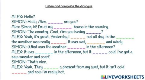 Listen and complete the dialogue