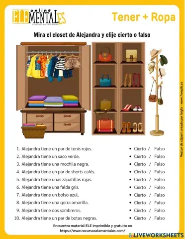 Verbo tener + ropa cierto falso