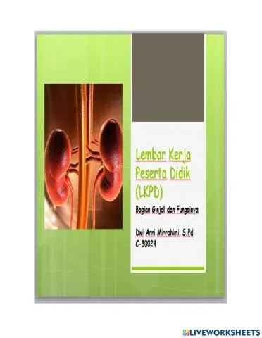 Lkpd bagian dan fungsi ginjal