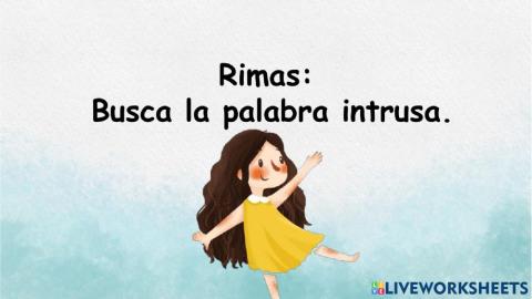 Busca la palabra intrusa.