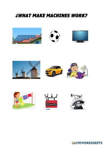 What make machines work?