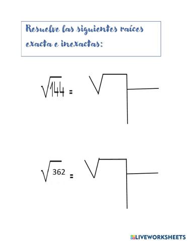 Resuelve las siguientes raíces