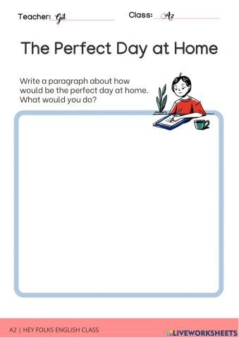 A perfect day at home