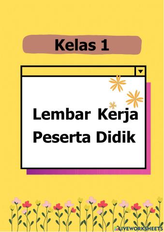 Kelas 1 Tema 2 Subtema 2 Pembelajaran 3