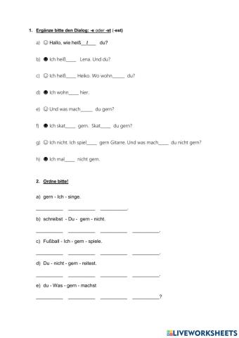 Ergänze: -e, -st (-est)