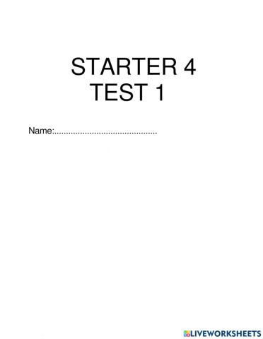 Starter 4 - Test 1 - Listening