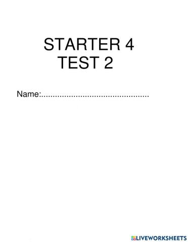 Starter 4 - Test 1- Listening