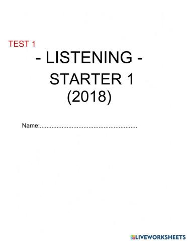 Starter 1 (2018) - Test 1 - Listening