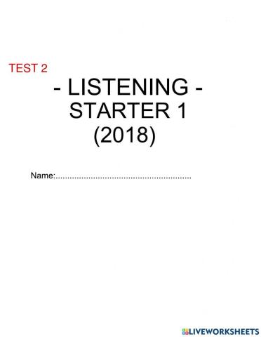 Starter 1 (2018) - Test 2 - Listening