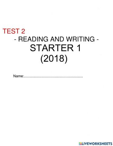 Starter 1 (2018) - Test 2 - Reading and writing