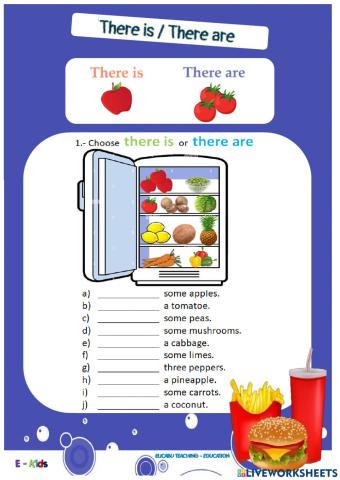 There is - There are