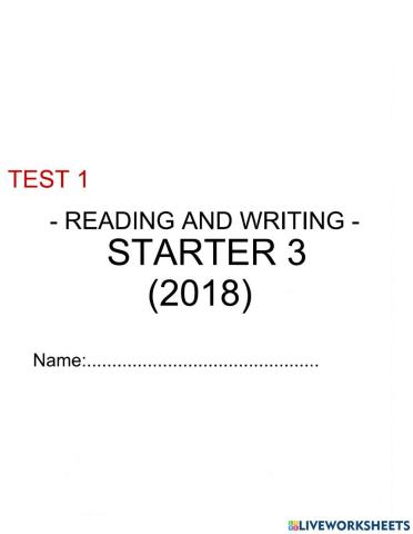 Starter 3 (2018) - Test 1 - Reading and writing
