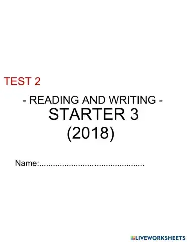 Starter 3 (2018) - Test 2 - Reading and writing