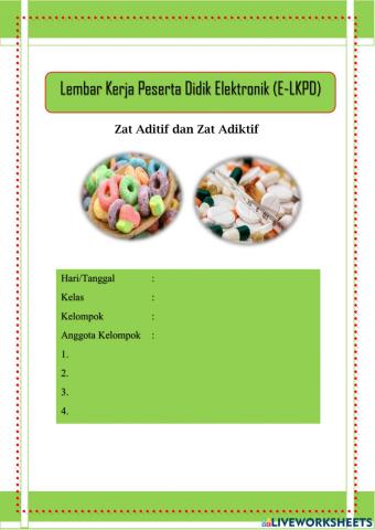 Zat aditif dan zat adiktif